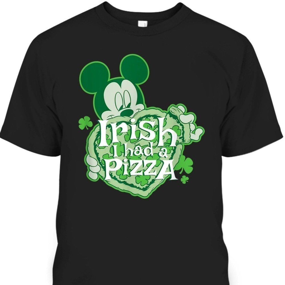 Disney Mickey Irish I Had Pizza St Patricks Day Tshirt
